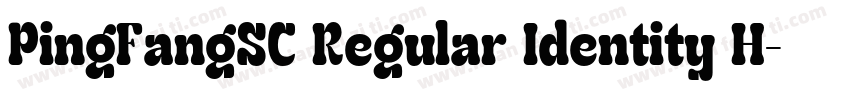PingFangSC Regular Identity H字体转换